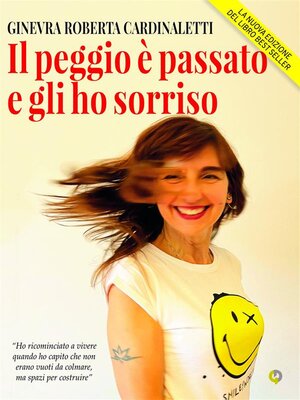 cover image of Il peggio è passato e gli ho sorriso (nuova edizione)